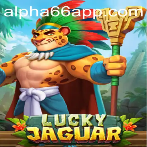 Unveiling the Thrilling World of LuckyJaguar and the Intriguing alpha66