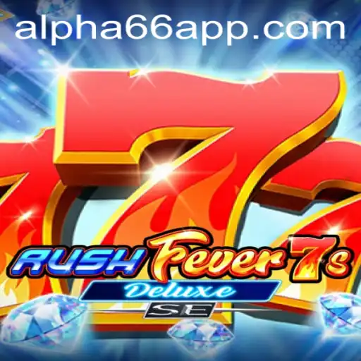 RushFever7sDeluxeSE: An Exciting Journey into The Future of Gaming