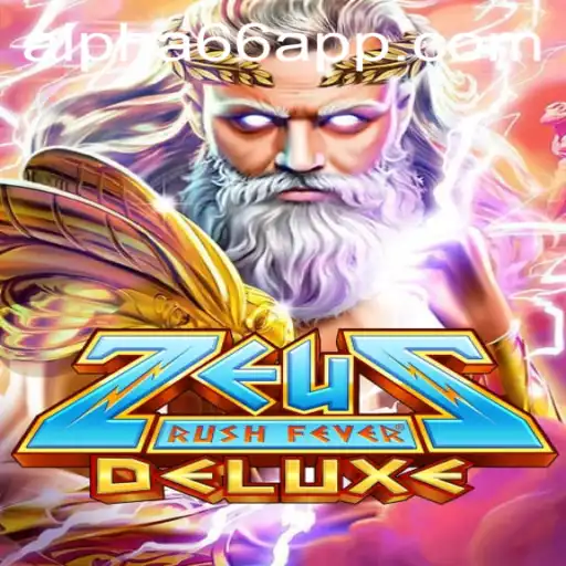 The Divine Gaming Experience: Discover ZeusRushFeverDeluxe with Alpha66