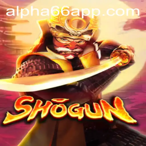 Explore the World of Shogun: A Strategic Journey with Alpha66