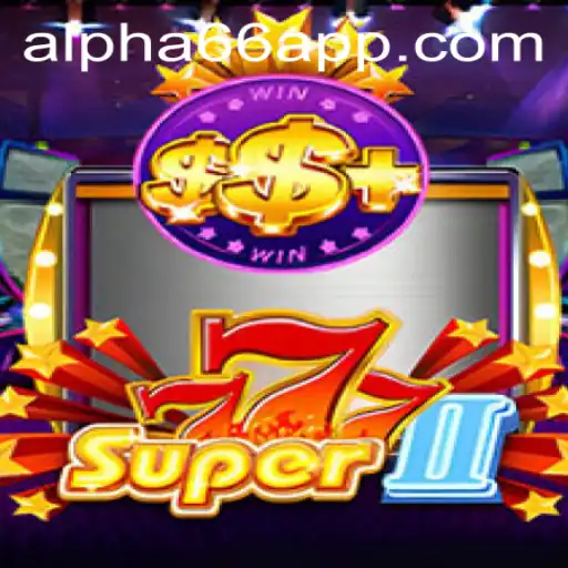Exploring the Thrilling World of Super777II: The Latest Gaming Sensation